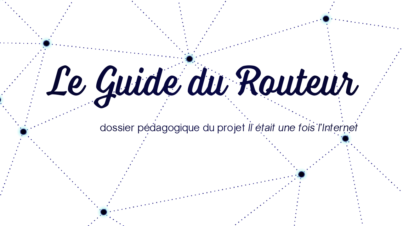 Le Guide du Routeur